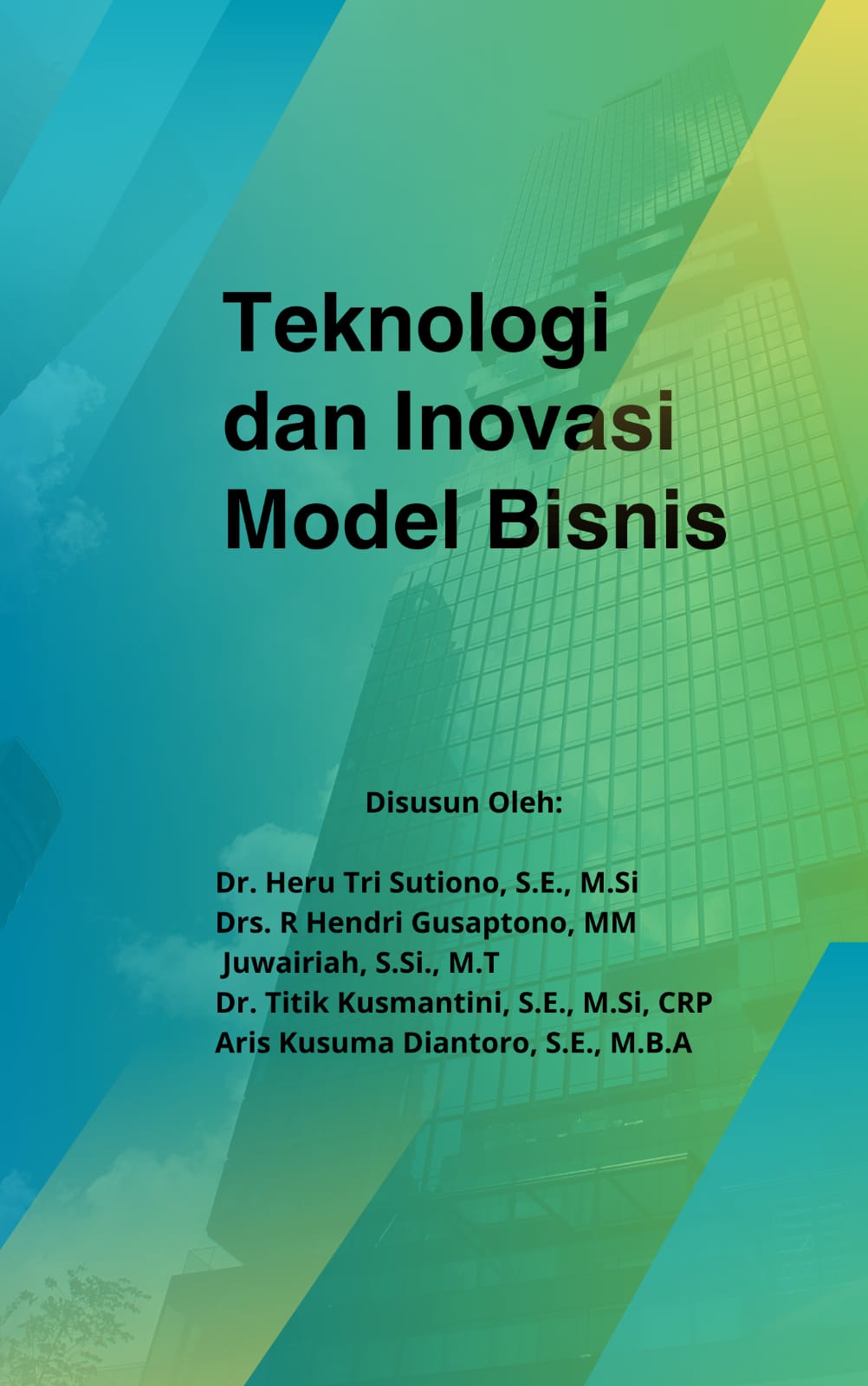 Cover Buku Teknologi dan Inovasi Model Bisnis